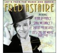 Astaire, Fred - Let's Face the Music & Dance