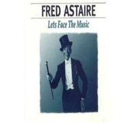 Astaire Fred - Sings Lets Face The Music