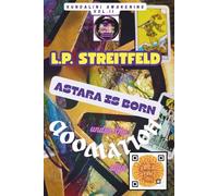 ASTARA IS BORN: Under the Hollywood Sign...the Quantum Novel (Quantum Narratives: Kundalini Awakening Novels)