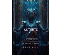 ASTARTE: La Diosa Extranjera en el Trono del Nilo (EGIPTO)