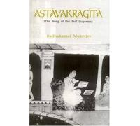 Astavakra Gita: Song of the Self Supreme