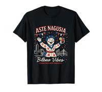 Aste Nagusia Bilbao Party Big Week Basque Tradition T-Shirt