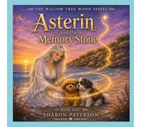 Asterin and the Memory Stone (Willow tree wood series)