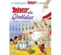 Goscinny, Uderzo & Penndorf New – Asterix als Gladiator – Hardback