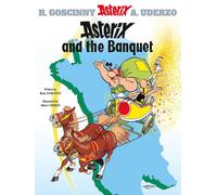 Asterix and The Banquet: Album 5 by Ren Goscinny Albert Uderzo | Paperback