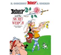 Asterix and The Secret Weapon: Album 29 by Albert Uderzo (text and illust | 2002