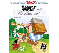 Asterix: Asterix and The Class Act: Album 32