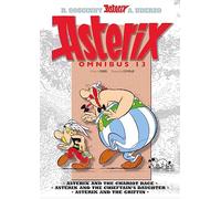Asterix Omnibus 13 – Asterix: Chariot Race; Chieftain's Daughter; Griffin