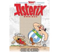 Asterix: Asterix Omnibus 2: Asterix The Gladiator, Asterix and The Banquet, Asterix and Cleopatra