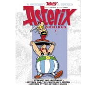 Asterix: Asterix Omnibus 4 : Asterix The Legionary, Asterix and The Chieftain's Shield, Asterix at The Olympic Games