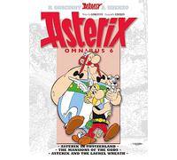 Asterix: Asterix Omnibus 6: Asterix in Switzerland, The Mansions of The Gods, Asterix and The Laurel Wreath (Asterix)