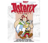 Asterix: Asterix Omnibus 6 : Asterix in Switzerland, The Mansions of The Gods, Asterix and The Laurel Wreath