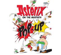 Asterix: Asterix On The Warpath Pop-Up by Rene Goscinny (Hardback Book)