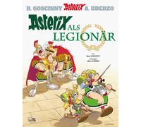 Asterix in German: Asterix Als Legionar by Goscinny, Uderzo, Penndorf HB.