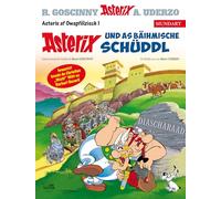 Asterix Mundart Oberpfälzisch I: Asterix und as bäihmische Schüddl