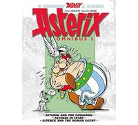 Asterix Omnibus 5: Asterix and the Cauldron, Asterix in Spain, Asterix and the Roman Agent by Goscinny, Rene (2012)