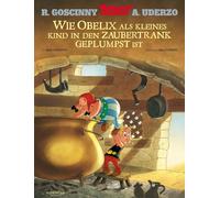 Asterix: Wie Obelix als kleines Kind in den Zaubertrank geplumpst ist