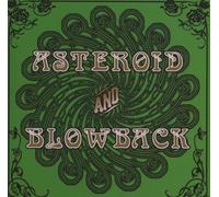 Asteroid - Asteroid/Blowback (Split CD)