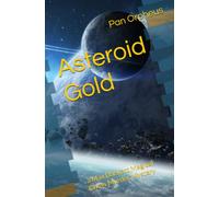 Asteroid Gold: a Max Daekart Magical Chess Murder Mystery