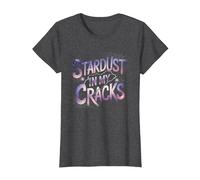 Asteroid Stardust in My Cracks T-Shirt, Women, Dark Heather Grey, Small