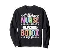 Asthetic Nurse is my name - injecting botox is my game Sweatshirt