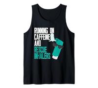 Asthma Asthmatic Caffeine and Rescure Inhalers Tank Top