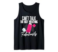 Asthma Asthmatic Too Busy Breathing Fabulously Tank Top