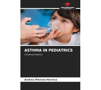 Asthma in Pediatrics: Childhood Asthma