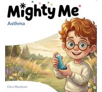 Asthma (Mighty Me)
