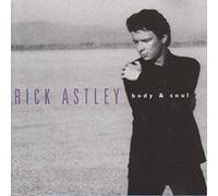 Astley Rick - Body and Soul