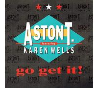 Aston T Featuring Karen Wells - Go get it! (feat. Karen Wells) / Vinyl single [Vinyl-Single 7'']
