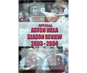 Aston Villa: Official Season Review 2003-2004 [DVD]