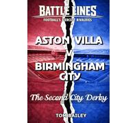 Aston Villa v Birmingham City: The Second City Derby