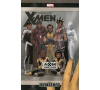 Astonishing X-Men Volume 12: Unmasked (Astonishing X-men, 12)