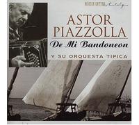 Astor Piazzola - De Mi Bandoneon