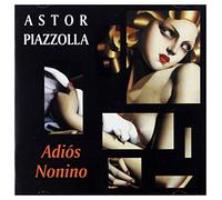 Astor Piazzolla - Adios Nonino