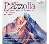 Klaudiusz Baran, Czestochowa Philharmonic & Adam Klocek – Piazzolla: Bandoneon Concerto – CD