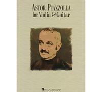 Astor Piazzolla for Violin & Guitar