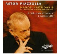 Astor Piazzolla - Le Dernier Concert (3 Juillet 1990)