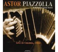 Astor Piazzolla Live in Colonia, 1984 (Quinteto Tango Nuevo) (CD) (US IMPORT)