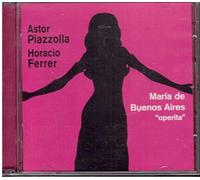 Astor Piazzolla - Maria De Buenos Aires