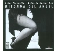Astor Piazzolla - Milonga Del Angel