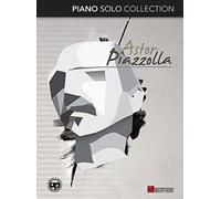 Astor Piazzolla Piano Solo Collection