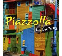 Piercarlo Sacco; Andrea Dieci - Piazzolla: La Calle 92
