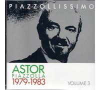 Astor Piazzolla - Piazzollissimo Vol.3
