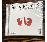 Astor Piazzolla - Soul of Tango / Greatest..
