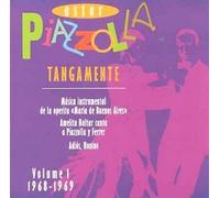 Astor Piazzolla - Tangamente Volume 1