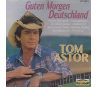 Astor,Tom - Guten Morgen Deutschland