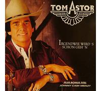 Astor,Tom - Irgendwie Wird'S Schon Geh'N