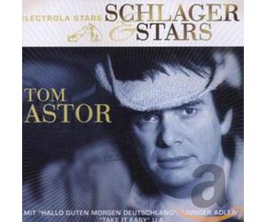 Astor, Tom - Schlager Und Stars